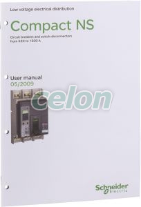 Manual utilizare - for NS630b..1600A - E, Alte Produse, Schneider Electric, Alte Produse, Schneider Electric