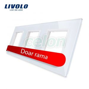Rama priza tripla Livolo din sticla, Prize - Intrerupatoare, Livolo, Livolo